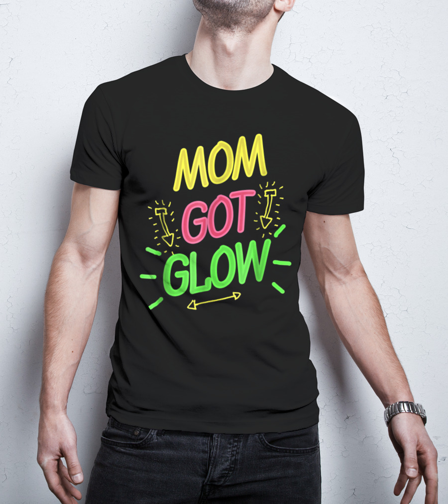 Mom Got Glow Party Birthday Neon Arrows T-Shirt