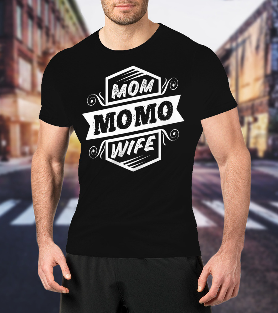 Mom Momo Wife Women22 T-Shirt