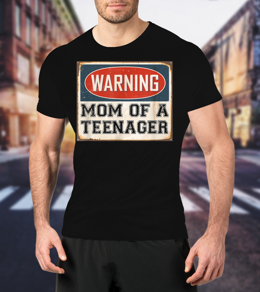 Warning Mom Of A Teenager Official Teenager Matching T-Shirt