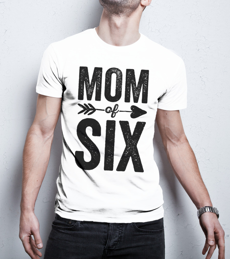 Mom Of Six Arrow Typography T-Shirt
