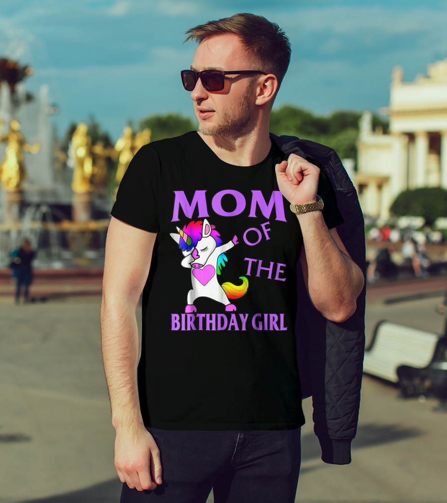 MOM Of The Birthday Girl Dabbing Rainbow Unicorn T-Shirt