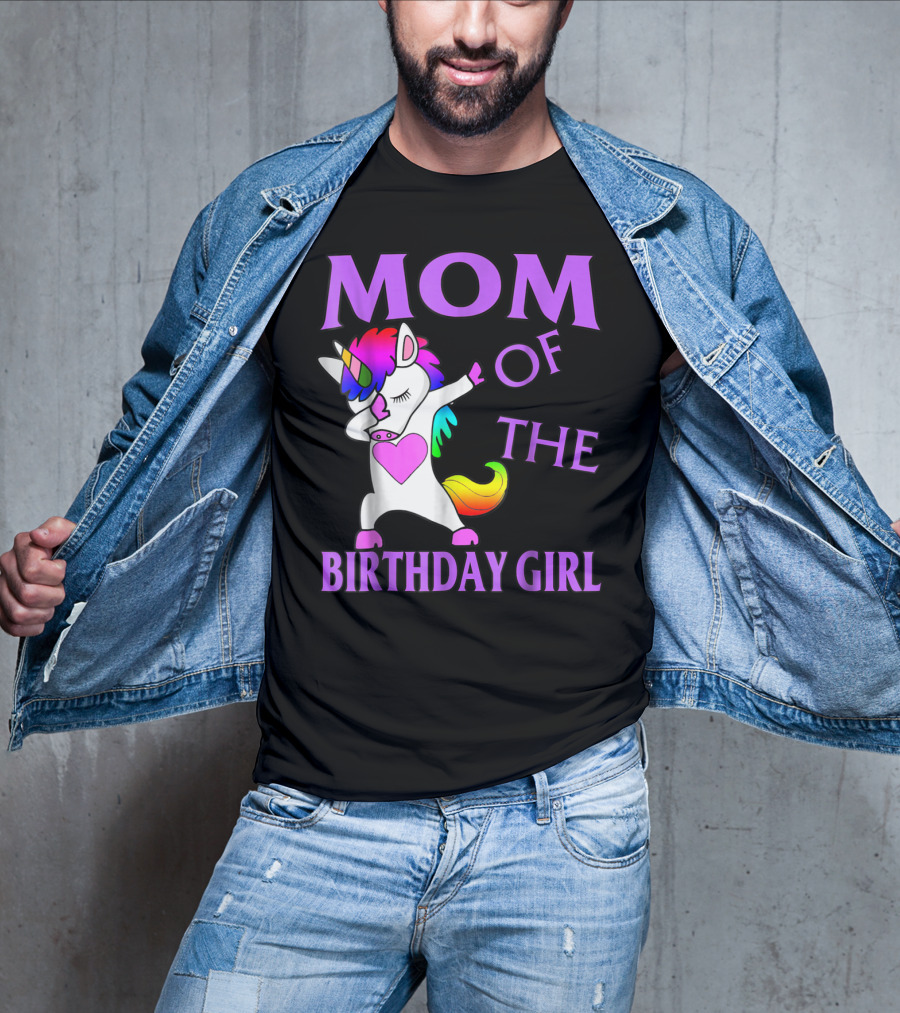 MOM Of The Birthday Girl Dabbing Rainbow Unicorn T-Shirt