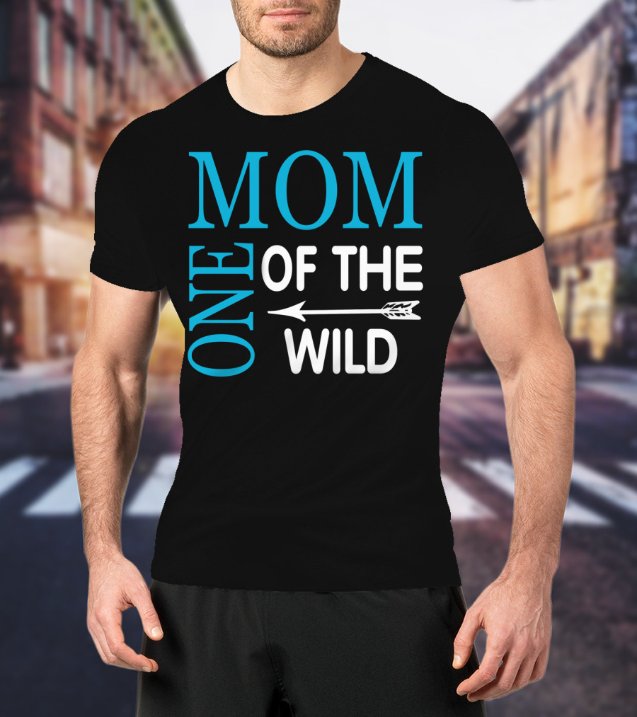 Mom Of The One Wild T-Shirt