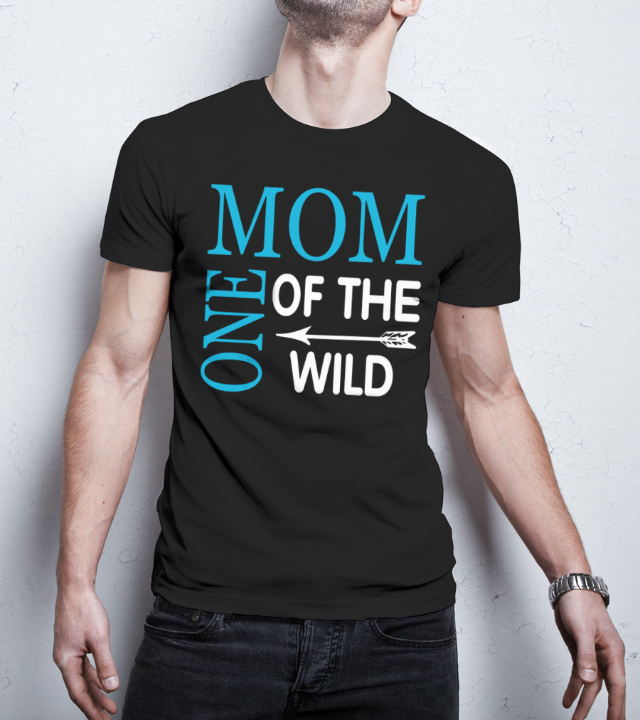 Mom Of The One Wild T-Shirt