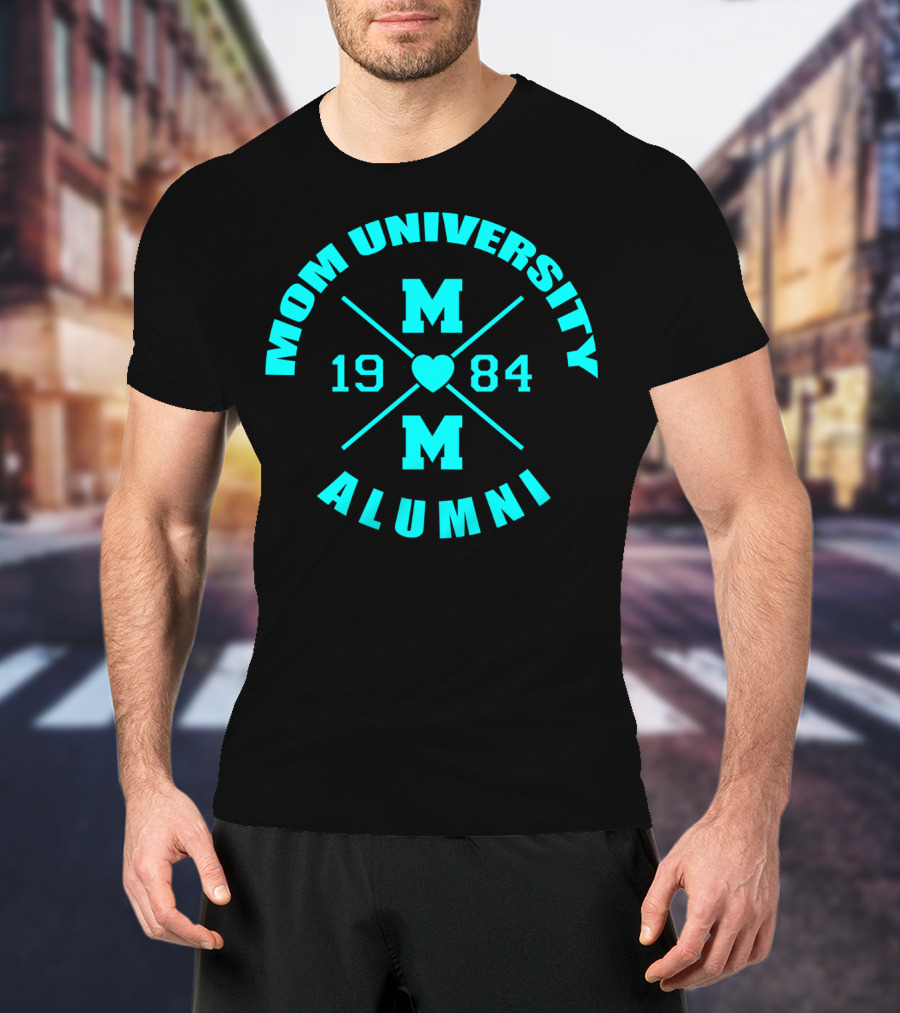 Mom University Alumni Class Of 1984 Heart Blue T-Shirt
