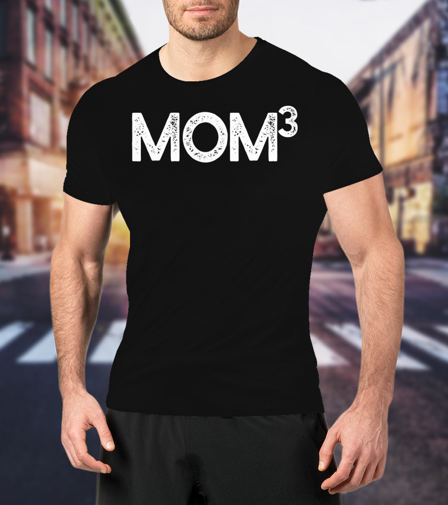 MOM3 Mom Squared Three Children68 T-Shirt