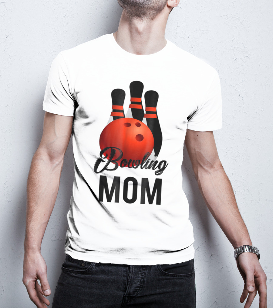 Bowling Mom Mother Mummy Birthday Bowling Pins And Ball T-Shirt