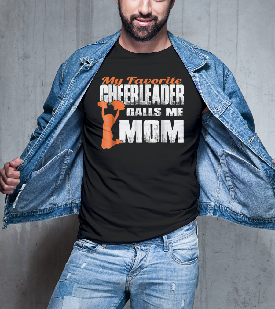 My Favorite Cheerleader Calls Me Mom Cheer Mom Orange35 T-Shirt