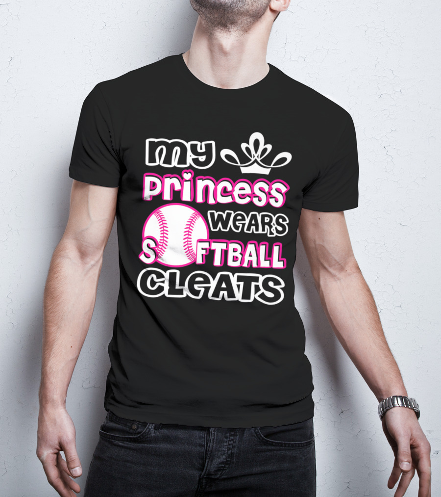 My Princess Wears Softball Cleats T-Shirt