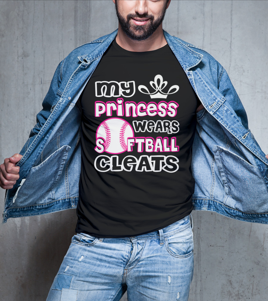 My Princess Wears Softball Cleats T-Shirt