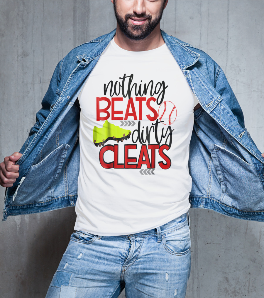 Nothing Beats Dirty Cleats Baseball Cute Kids Mom57 T-Shirt