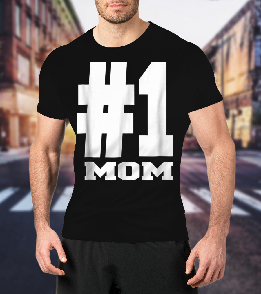 1 Mom Tees Number One Mom Fancy S68 T-Shirt