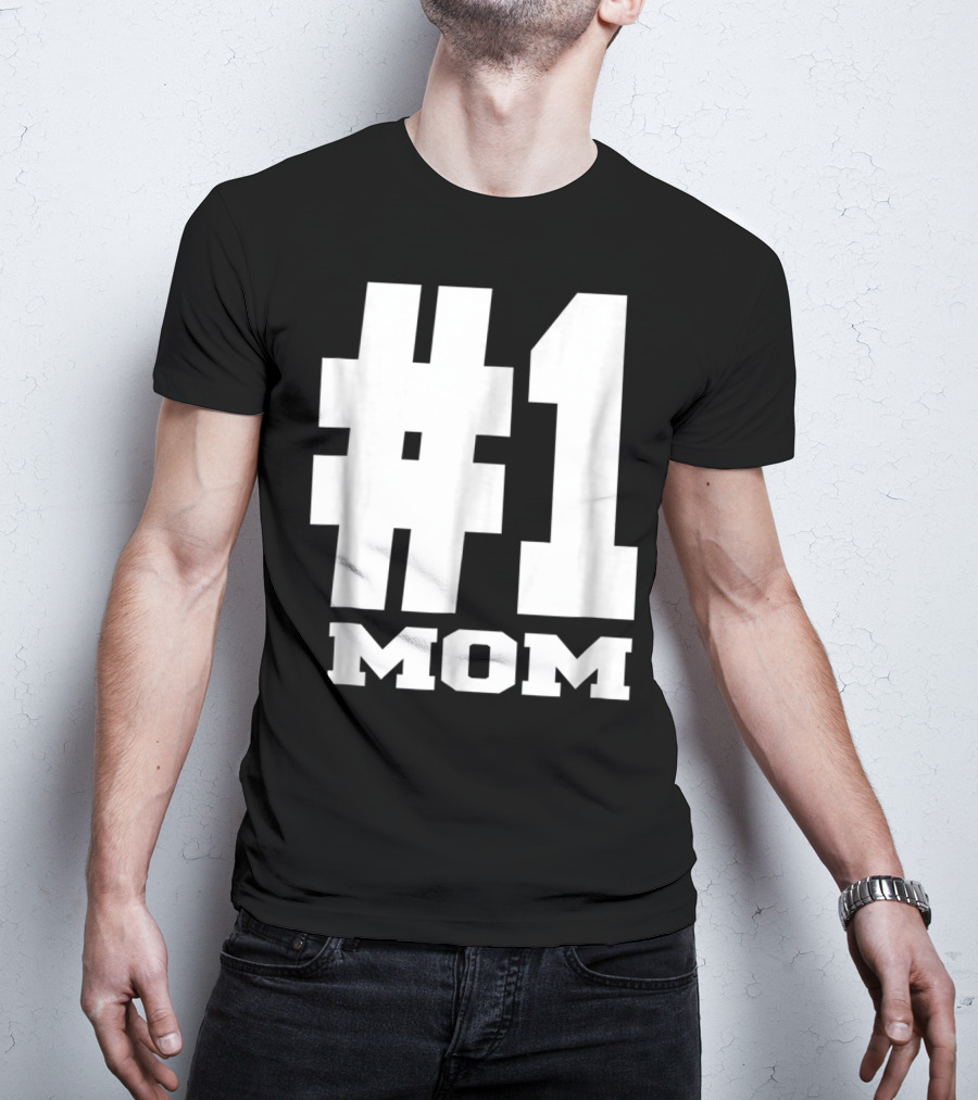 1 Mom Tees Number One Mom Fancy S68 T-Shirt