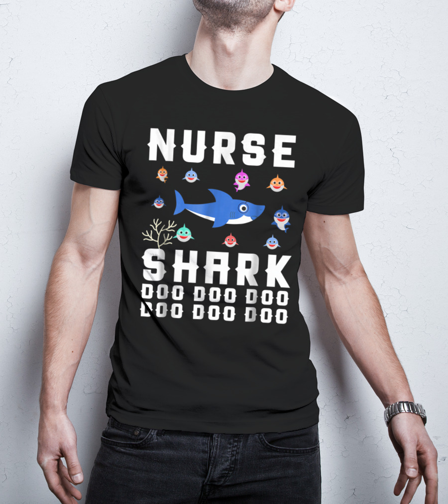 Nurse Shark Doo Doo Doo Family Fun With Colorful Baby Sharks T-Shirt