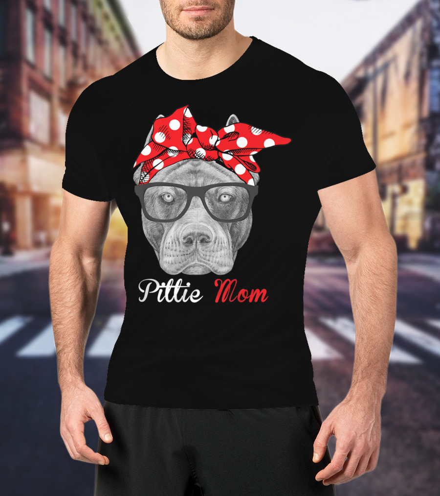 Pittie Mom Pitbull Dog Lovers Mothers Day T-Shirt