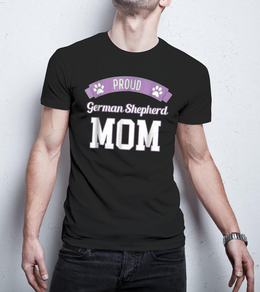 Proud German Shepherd Mom Dog Lover With Paw Prints T-Shirt