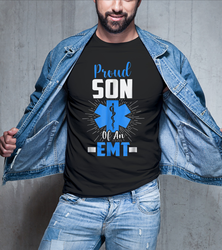 Proud Son Of An EMT Star Of Life T-Shirt