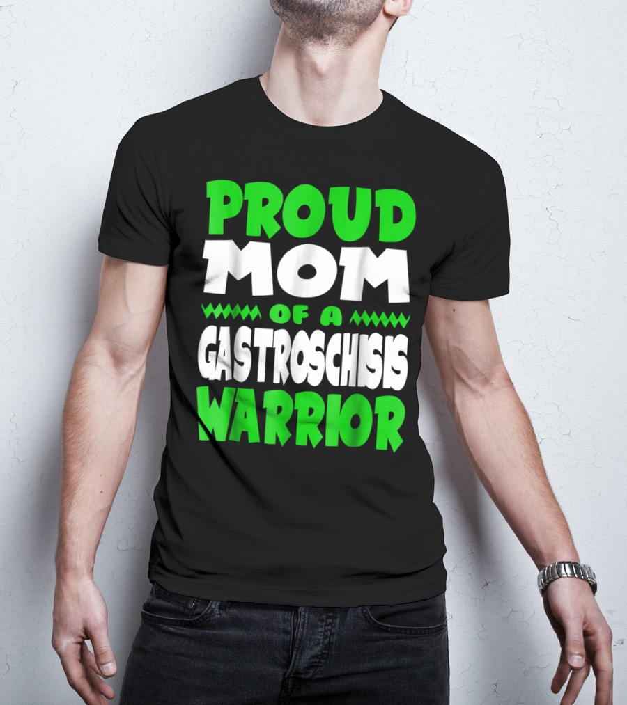Proud Mom Of A Gastroschisis Warrior Awareness T-Shirt