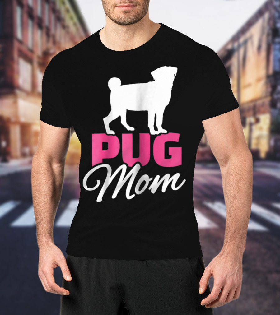 Pug Mom T-Shirt