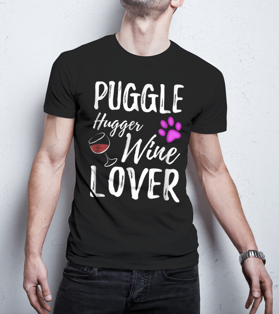 Puggle Hugger Wine Lover Paw Print Dog Parent T-Shirt