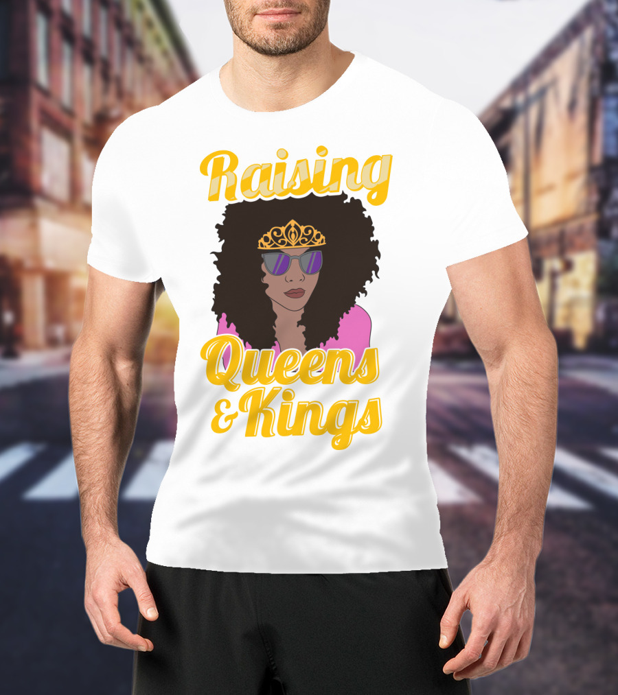 Raising Queens And Kings Afro Mama Tiara Sunglasses T-Shirt