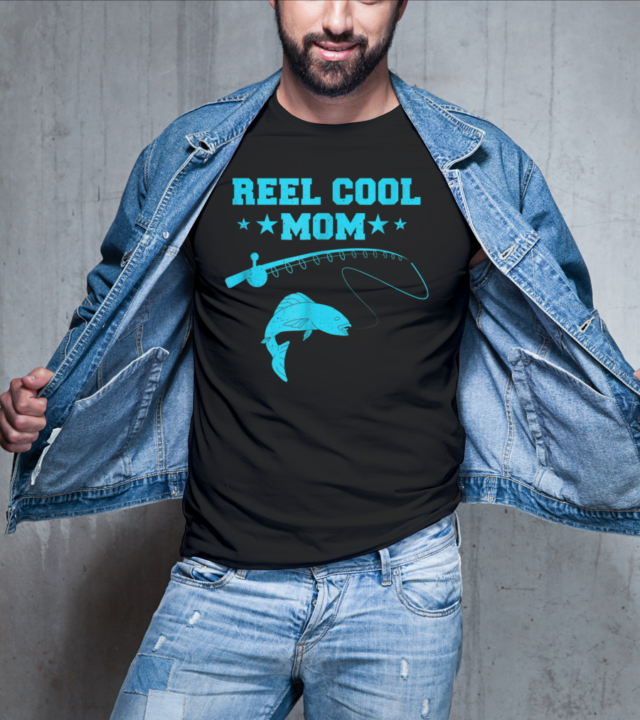 Reel Cool Mom Fishing Rod Fish Angler Fisherman T-Shirt