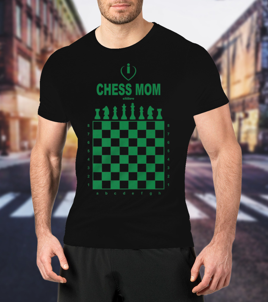 I Love Chess Mom Slim Fit Chess Board And Pieces T-Shirt