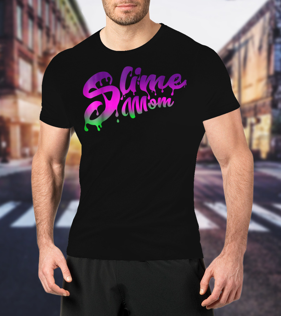 Slime Mom Fun Slime For Mothers In Dripping Pink Green Text T-Shirt