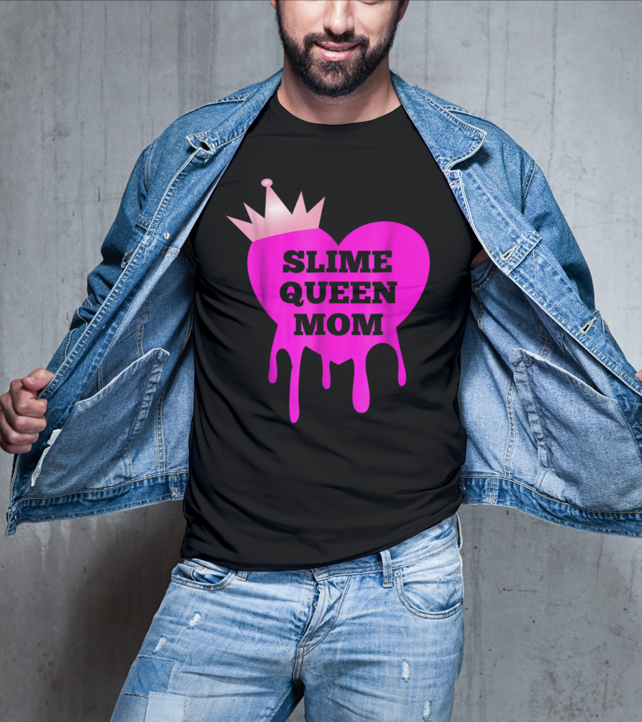 Slime Queen Mom Heart With Crown Birthday Theme Party Girl Tween T-Shirt