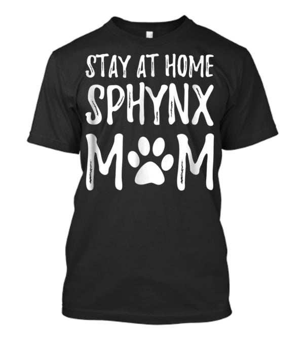 Stay At Home Sphynx Mom Paw Prints T-Shirt