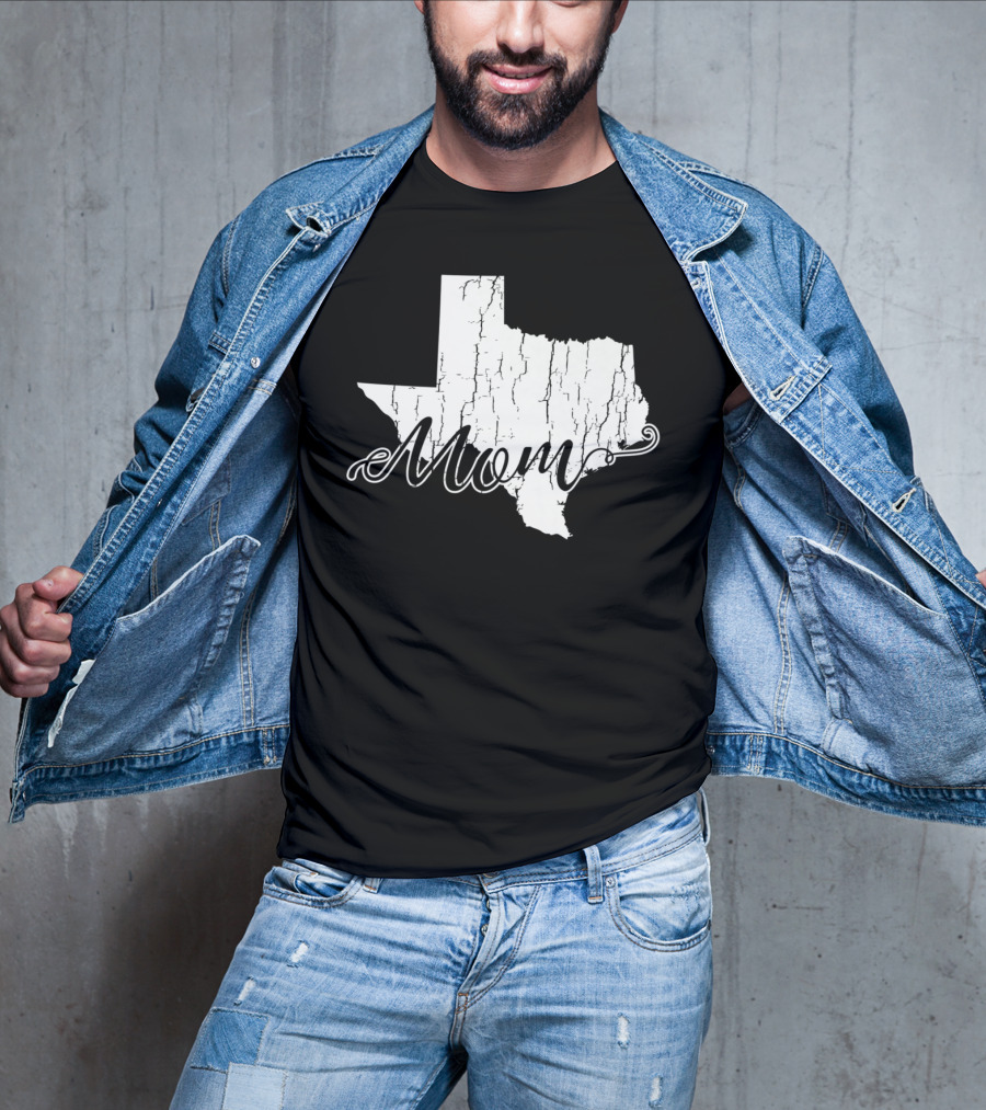 Mom State Texas Mothers58 T-Shirt