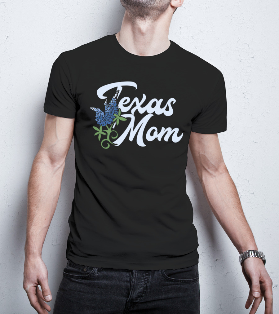 Texas Mom Texan Pride Texas Bluebonnets Texas59 T-Shirt
