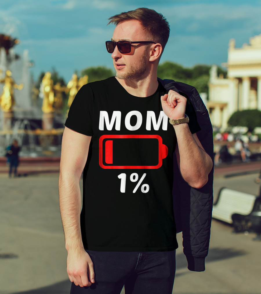 MOM 1% Low Battery T-Shirt