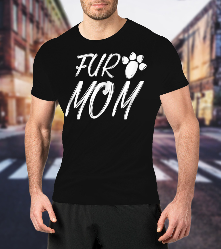 Fur Mom Animal Lover Paw Print Design Light39 T-Shirt