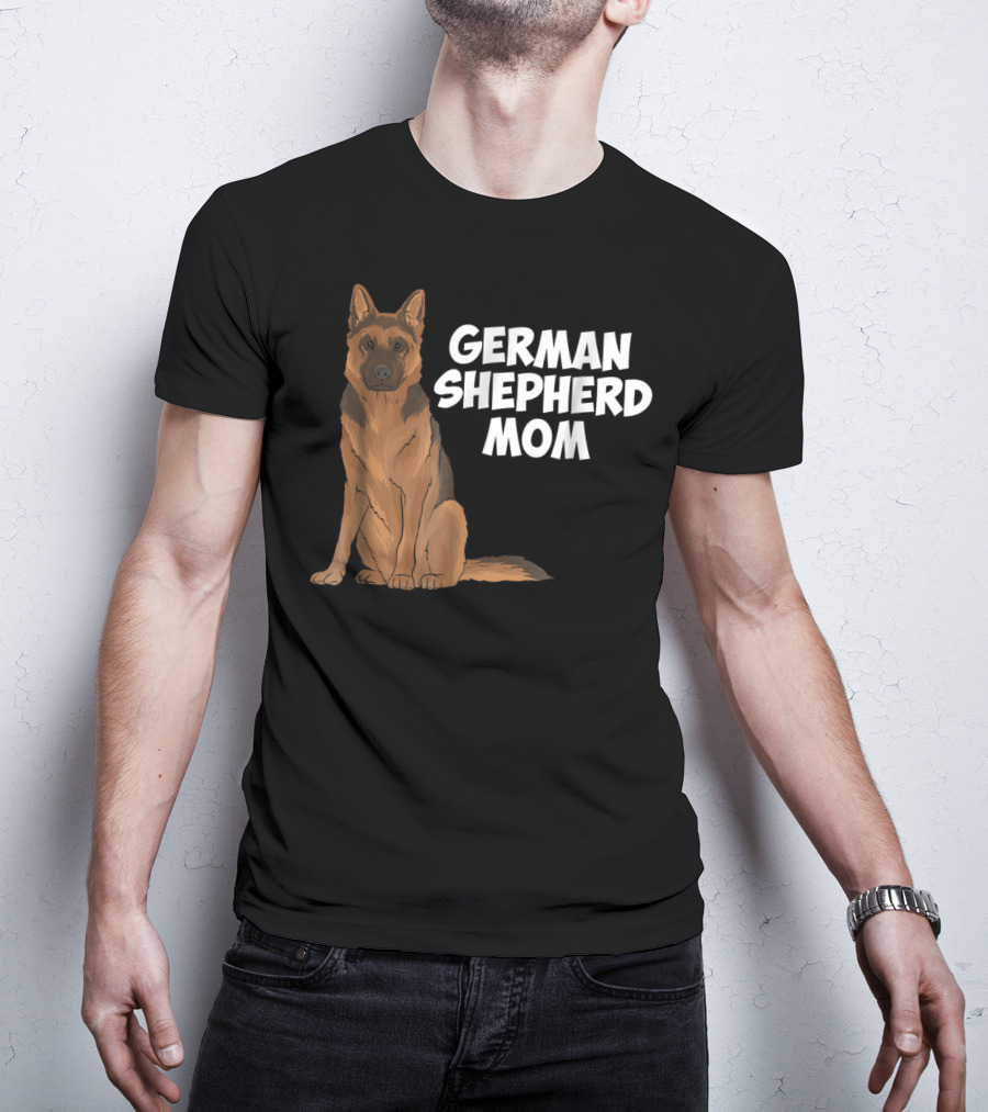 German Shepherd Mom Dog Lovers Birthday22 T-Shirt