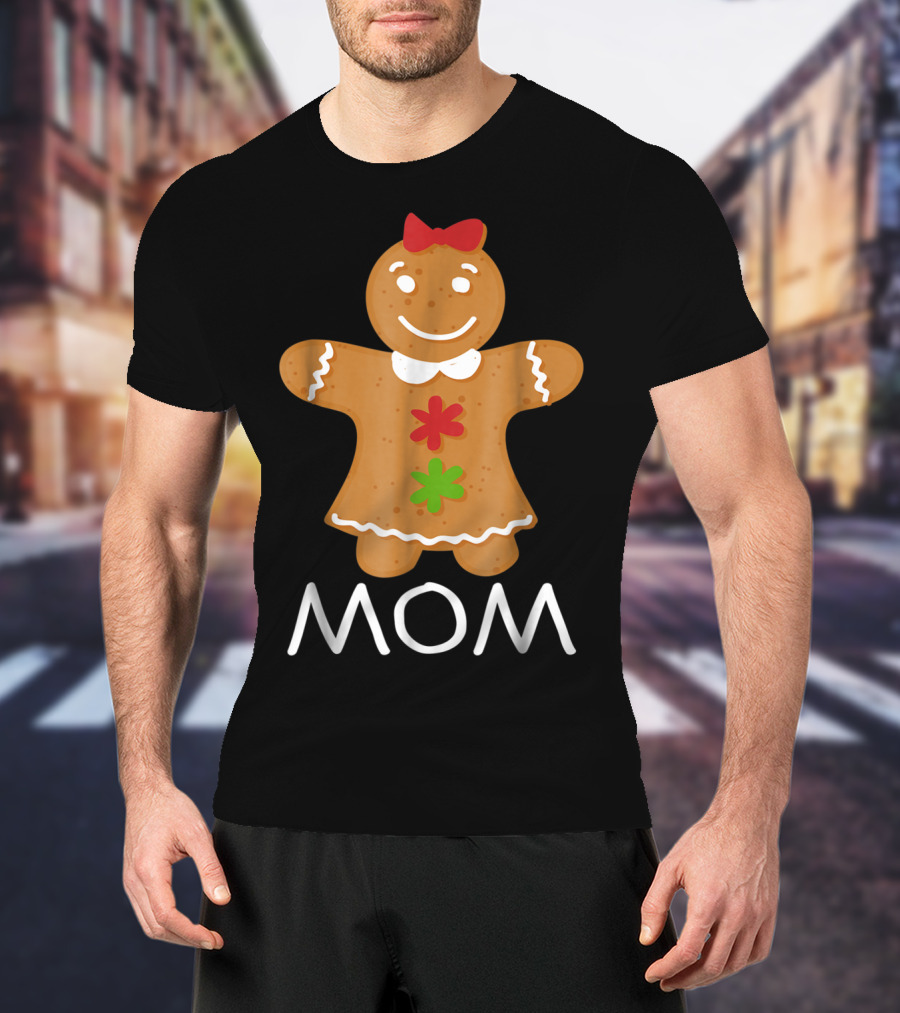 Gingerbread Mom Christmas Family Matching 69 T-Shirt