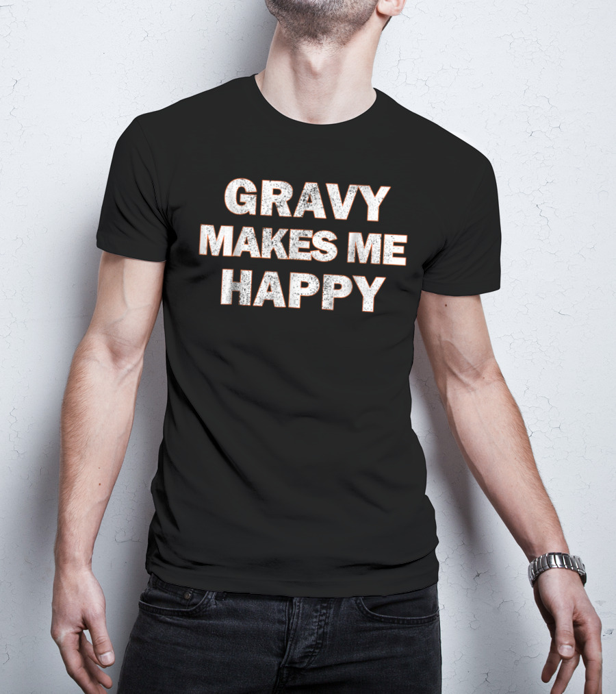 GRAVY MAKES ME HAPPY Funny Thanksgiving Kids66 T-Shirt