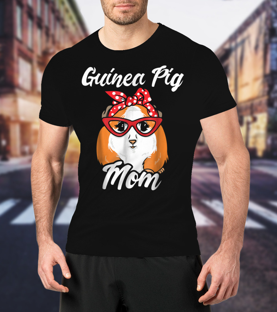 Guinea Pig Mom Mother Present Peruvian Pet Lover Gift T-Shirt