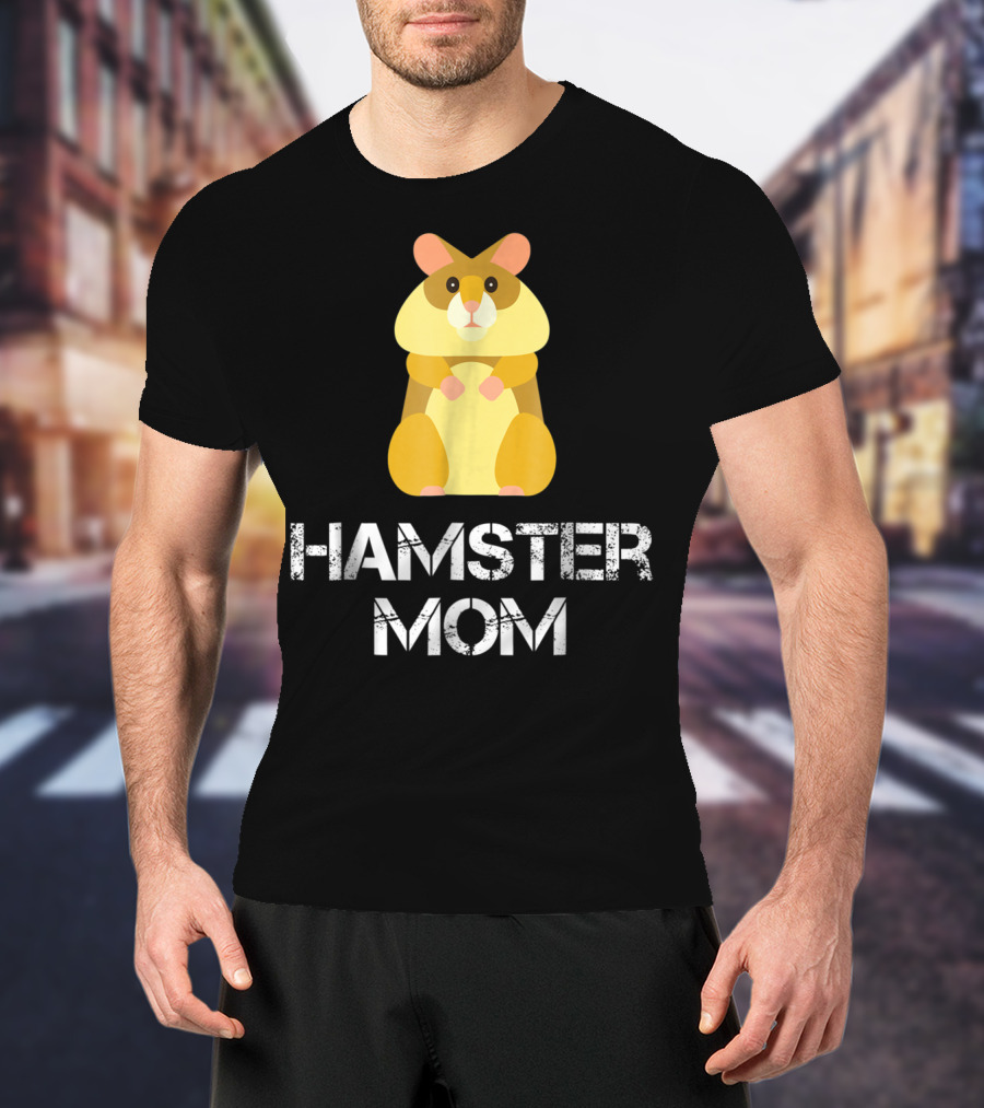 Hamster Mom Hamster Owner Pet Lover Cozy Cuddly Animal Caregiver T-Shirt