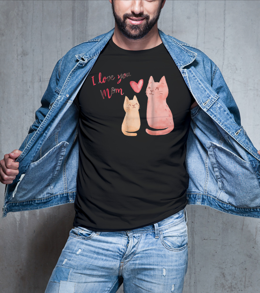 I Love You Mom Cats Heart T-Shirt