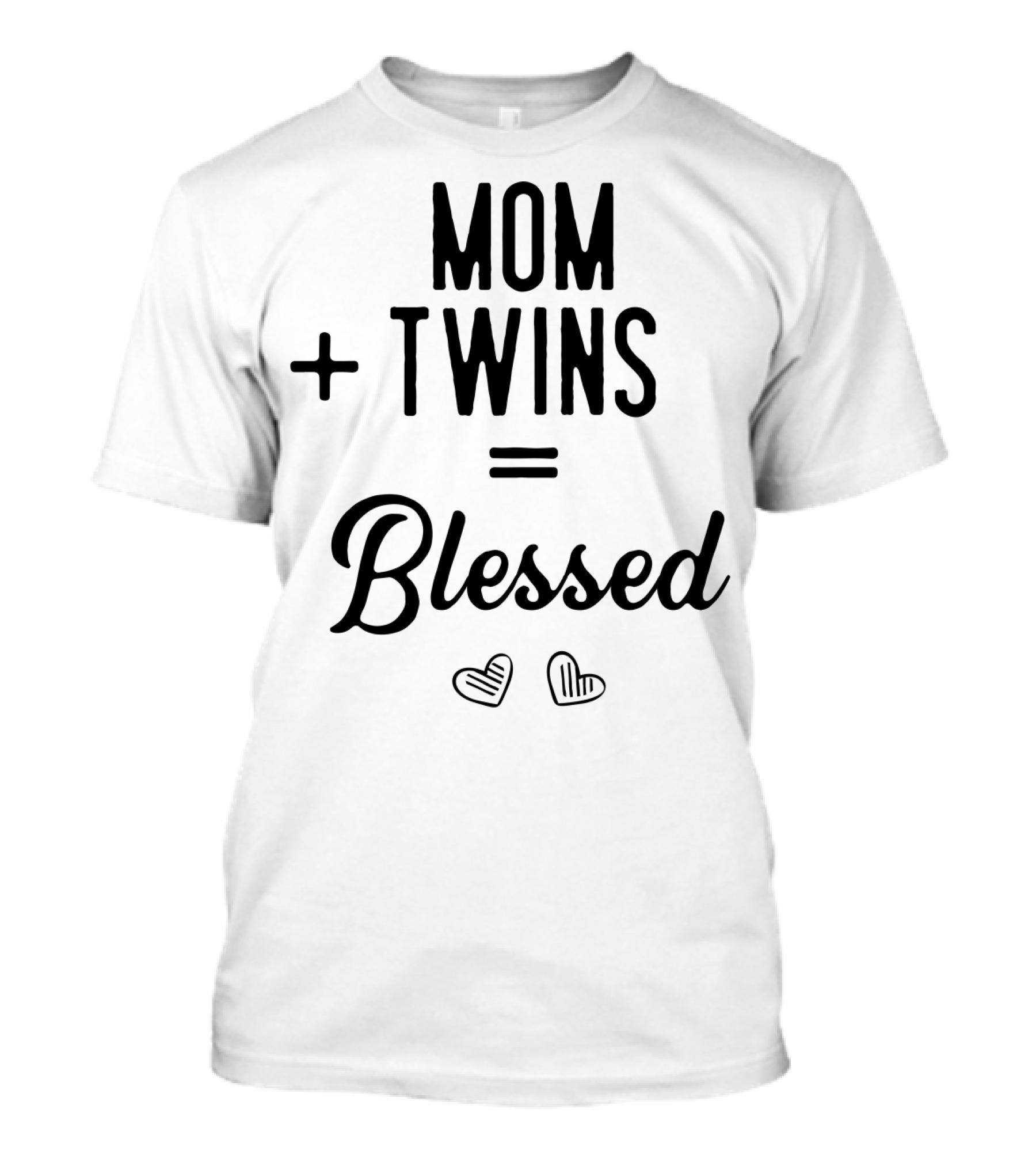 Mom Plus Twins Equals Blessed T-Shirt