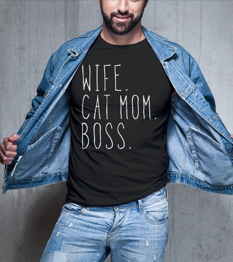 Wife Cat Mom Boss T-Shirt
