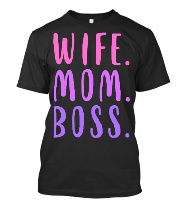 WIFE MOM BOSS Fashion Foe 95 T-Shirt