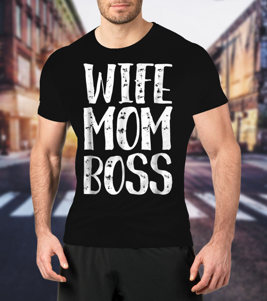 Wife Mom Boss Funny Letters Summer T-Shirt