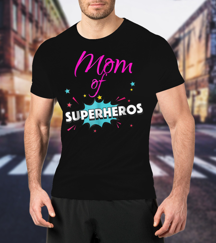 Mom Of Superheros Fun Cute Women T-Shirt