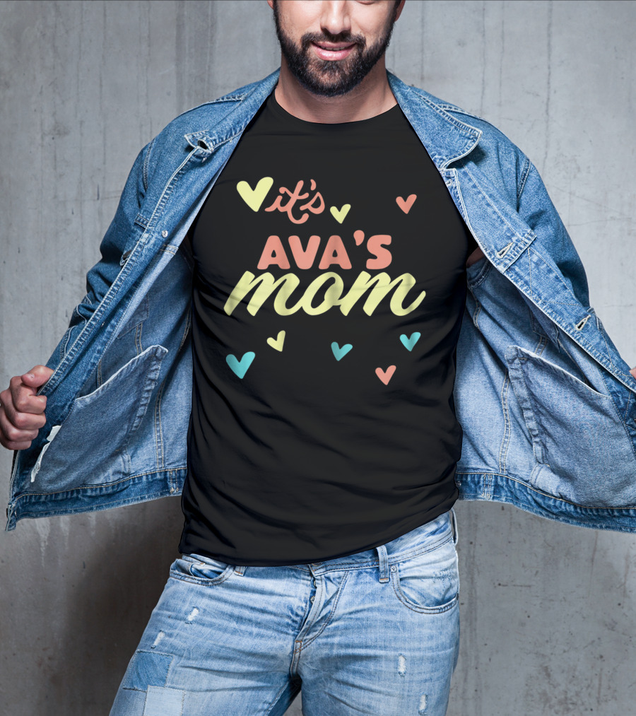 It's Ava's Mom Love Hearts T-Shirt