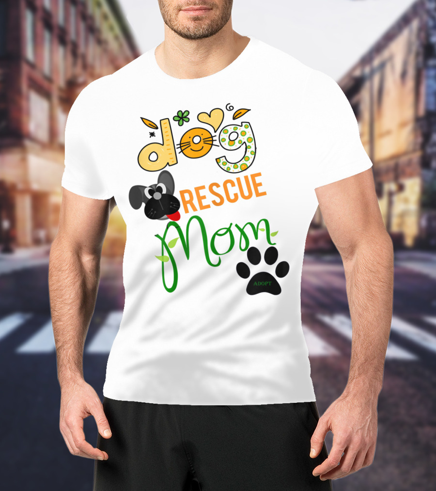 Best Dog Rescue Mom Ever Adopt Paw Prints T-Shirt