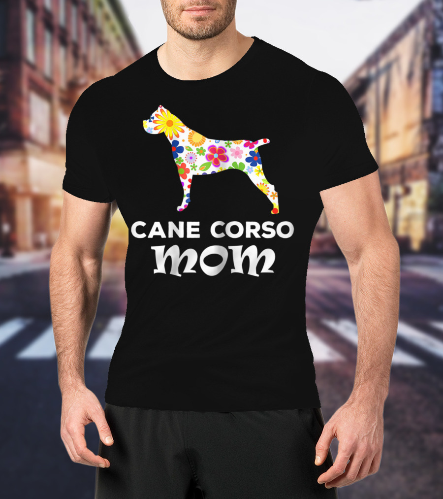 Cane Corso Mom Floral Dog T-Shirt