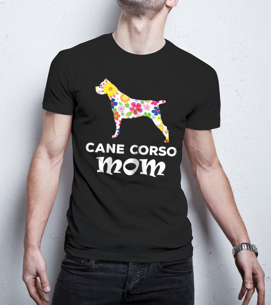 Cane Corso Mom Floral Dog T-Shirt