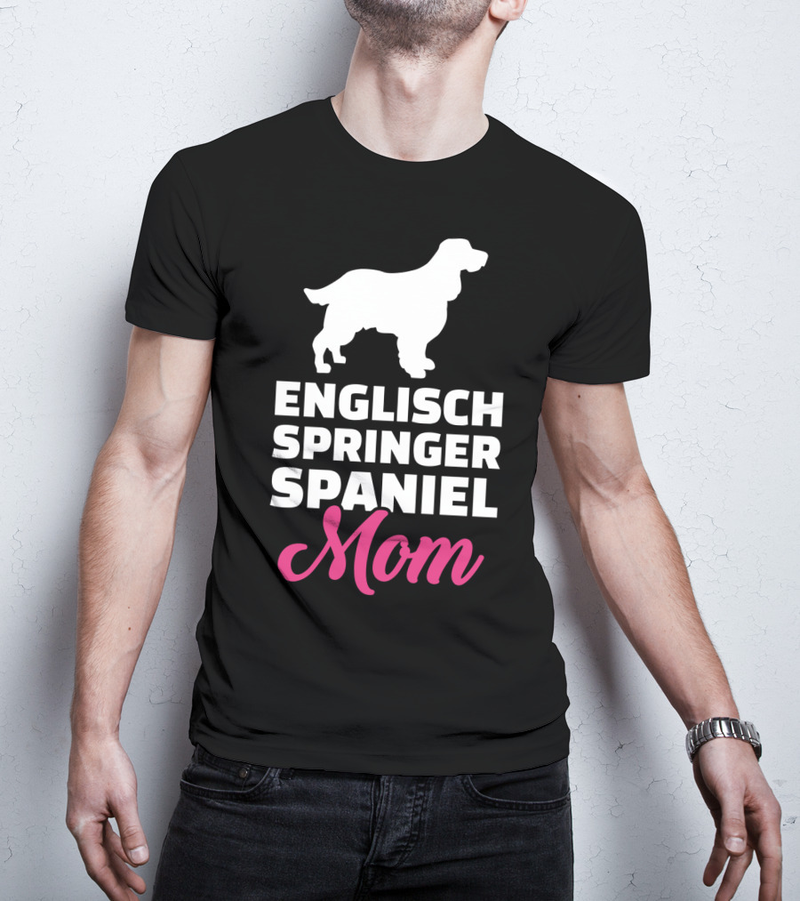 Engisch Springer Spaniel Mom T-Shirt